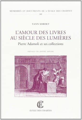 L' amour des livres au siècle des Lumières