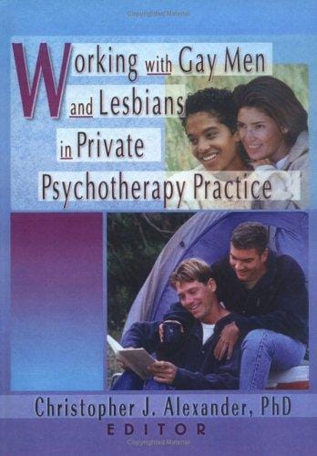 Working with gay men and lesbians in private psychotherapy practice
