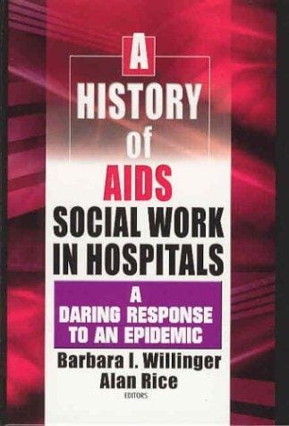 A history of AIDS social work in hospitals