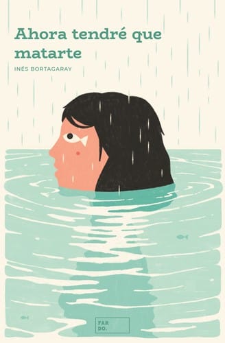 Ahora tendré que matarte