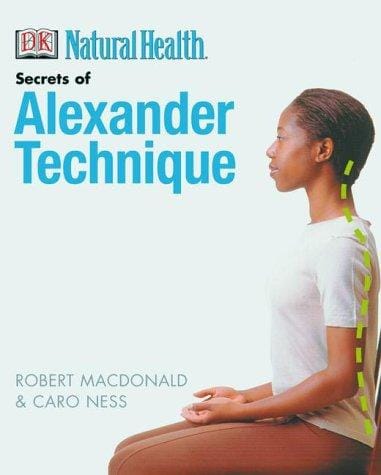 Secrets of Alexander technique