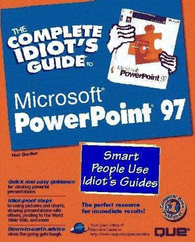 The complete idiot's guide to Microsoft PowerPoint 97