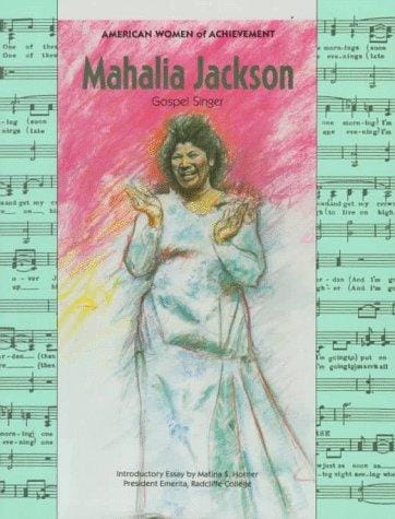 Mahalia Jackson (American Women of Achievement)