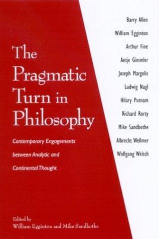 The pragmatic turn in philosophy