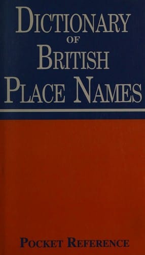 Dictionary of British place names