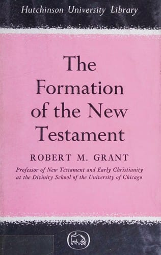 The formation of the New Testament