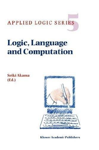 Logic, language, and computation