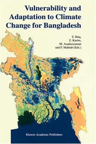 Vulnerability and adaptation to climate change for Bangladesh