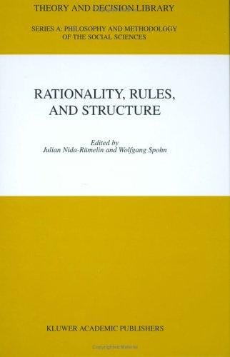 Rationality, rules, and structure