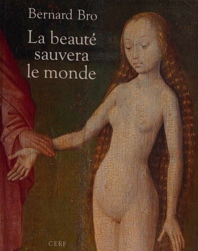La beauté sauvera le monde