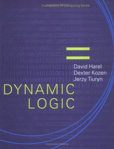 Dynamic Logic (Foundations of Computing)