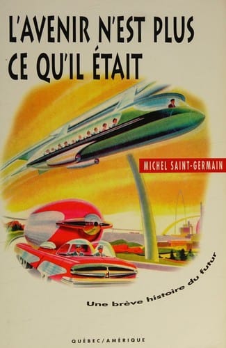 L' avenir n'est plus ce qu'il était