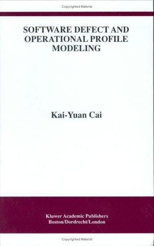 Software defect and operational profile modeling
