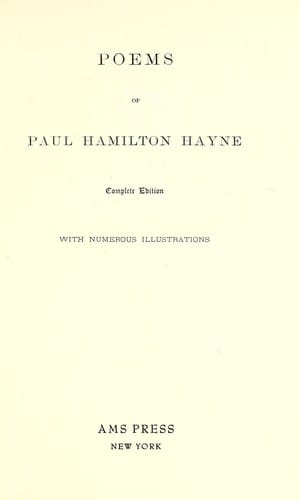 Poems of Paul Hamilton Hayne