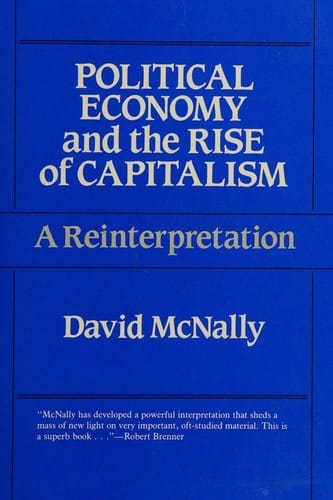 Political economy and the rise of capitalism