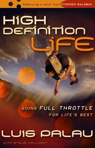 High definition life : going full throttle for life's best