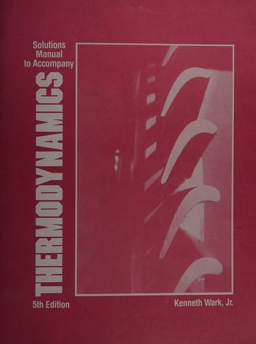 Solutions manual to accompany Thermodynamics