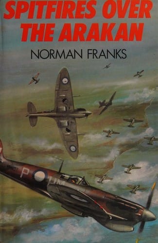 Spitfires over the Arakan