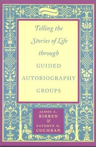 Telling the stories of life through guided autobiography groups