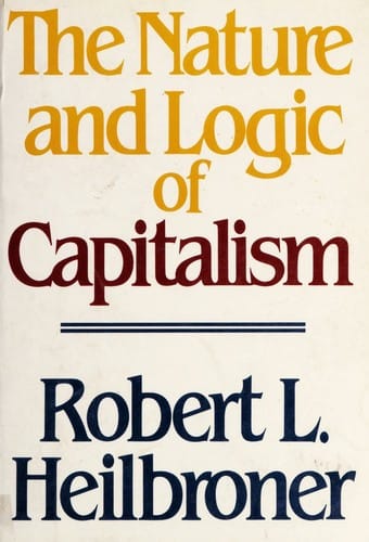 The nature and logic of capitalism