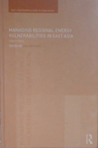Managing regional energy vulnerabilities in East Asia