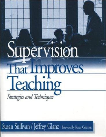 Supervision That Improves Teaching