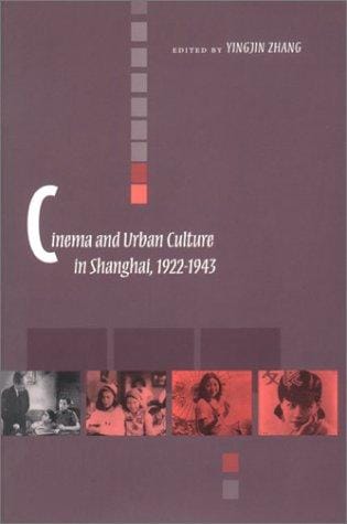 Cinema and urban culture in Shanghai, 1922-1943