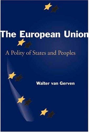The European Union : a polity of states and peoples