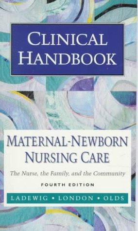 Clinical Handbook: Maternal-Newborn Nursing Care