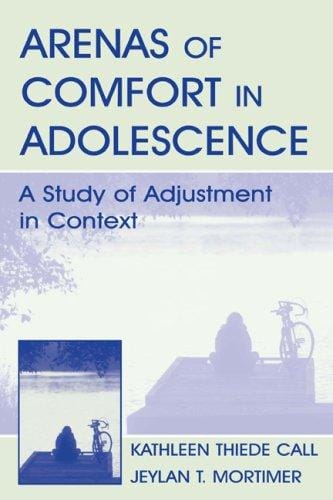 Arenas of comfort in adolescence