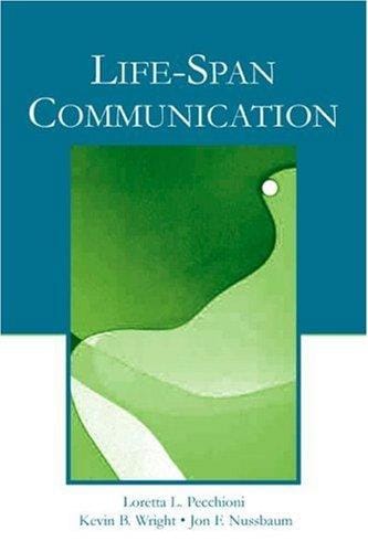 Life-span communication