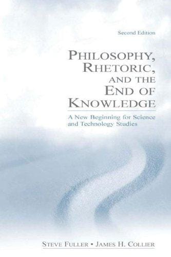 Philosophy, rhetoric, and the end of knowledge