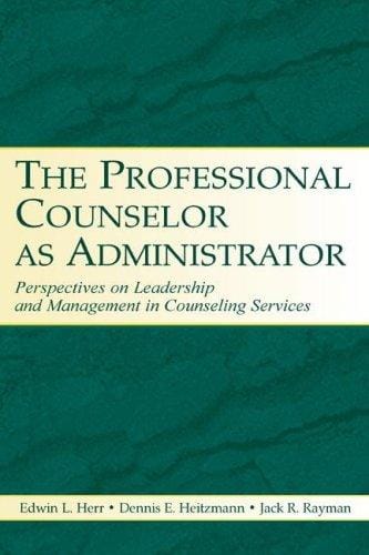 The professional counselor as administrator