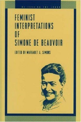 Feminist interpretations of Simone de Beauvoir