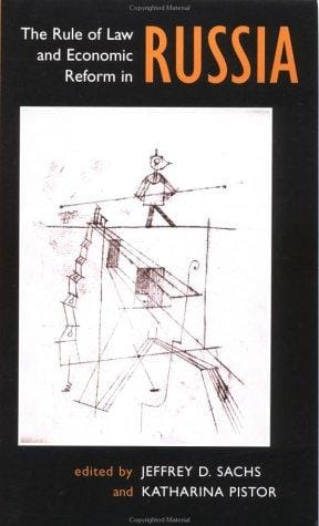 The rule of law and economic reform in Russia