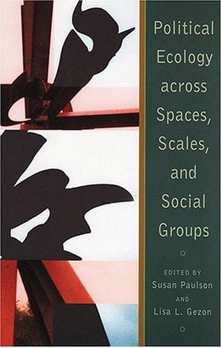 Political ecology across spaces, scales, and social groups
