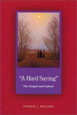 "A hard saying"