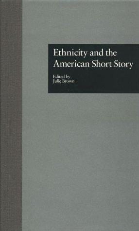 Ethnicity and the American short story