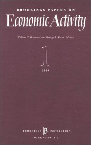 Brookings Panel on Economic Activity, seventy-ninth conference 2005