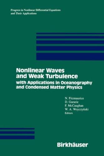 Nonlinear waves and weak turbulence with applications in oceanography and condensed matter physics
