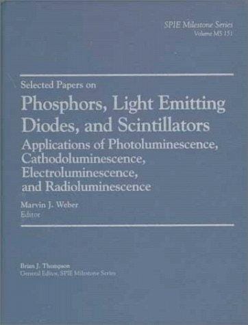Selected papers on phosphors, light emitting diodes, and scintillators