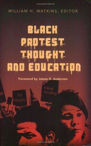 Black protest thought and education