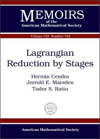 Lagrangian Reduction by Stages (Memoirs of the American Mathematical Society)