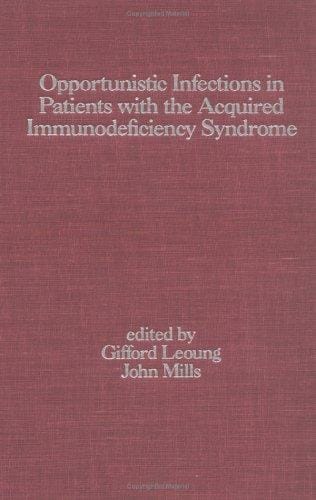 Opportunistic infections in patients with the acquired immunodeficiency syndrome
