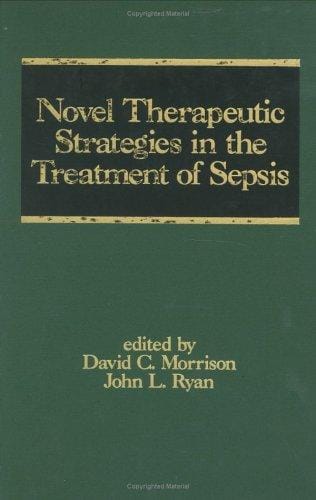 Novel therapeutic strategies in the treatment of sepsis
