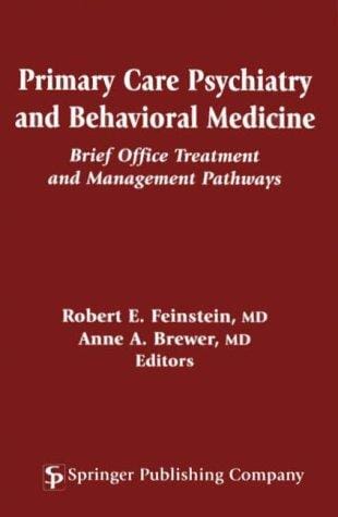 Primary care psychiatry and behavioral medicine