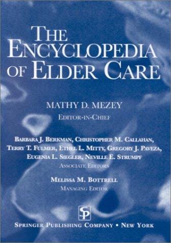 The encyclopedia of elder care