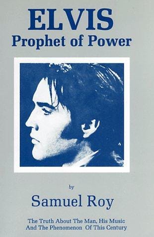 Elvis, Prophet of Power