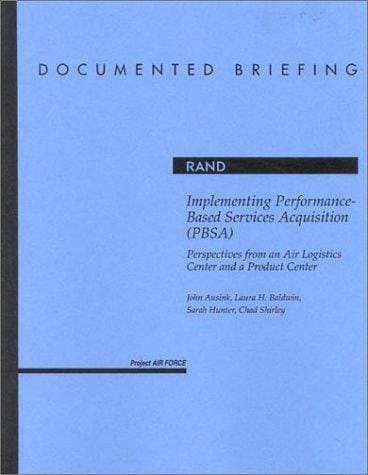 Implementing performance-based services acquisition (PBSA)