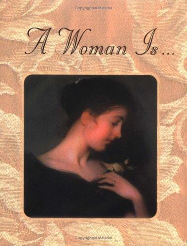 A woman is--